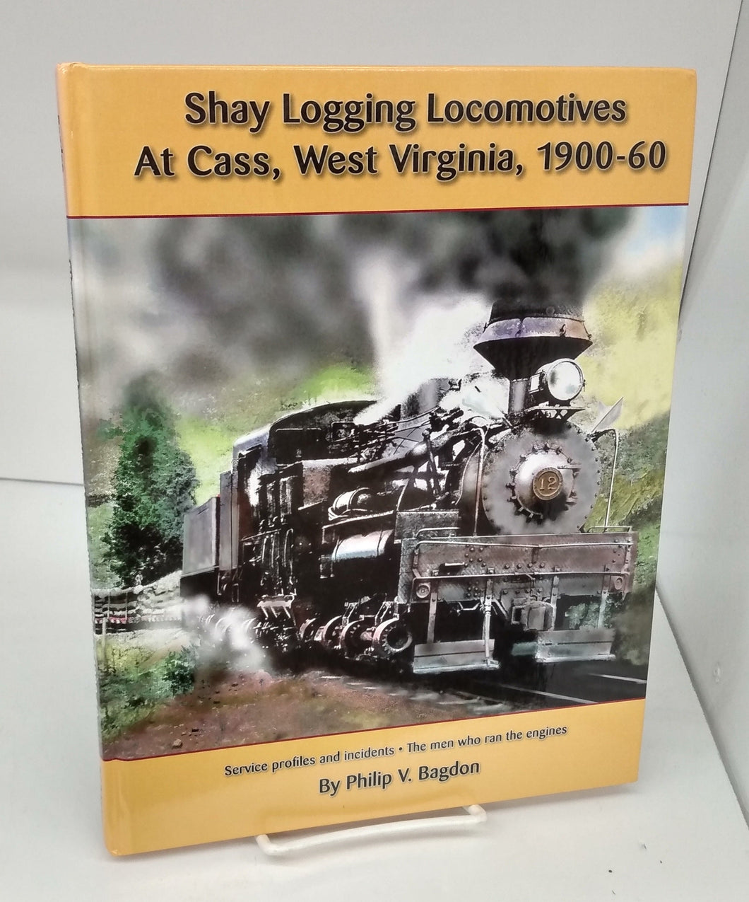 Shay Logging Locomotives At Cass, West Virginia, 1900-60