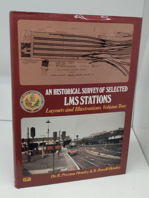 An Historical Survey of Selected LMS Stations:  Layouts and Illustrations Volume Two