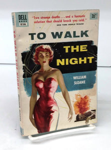 To Walk the Night