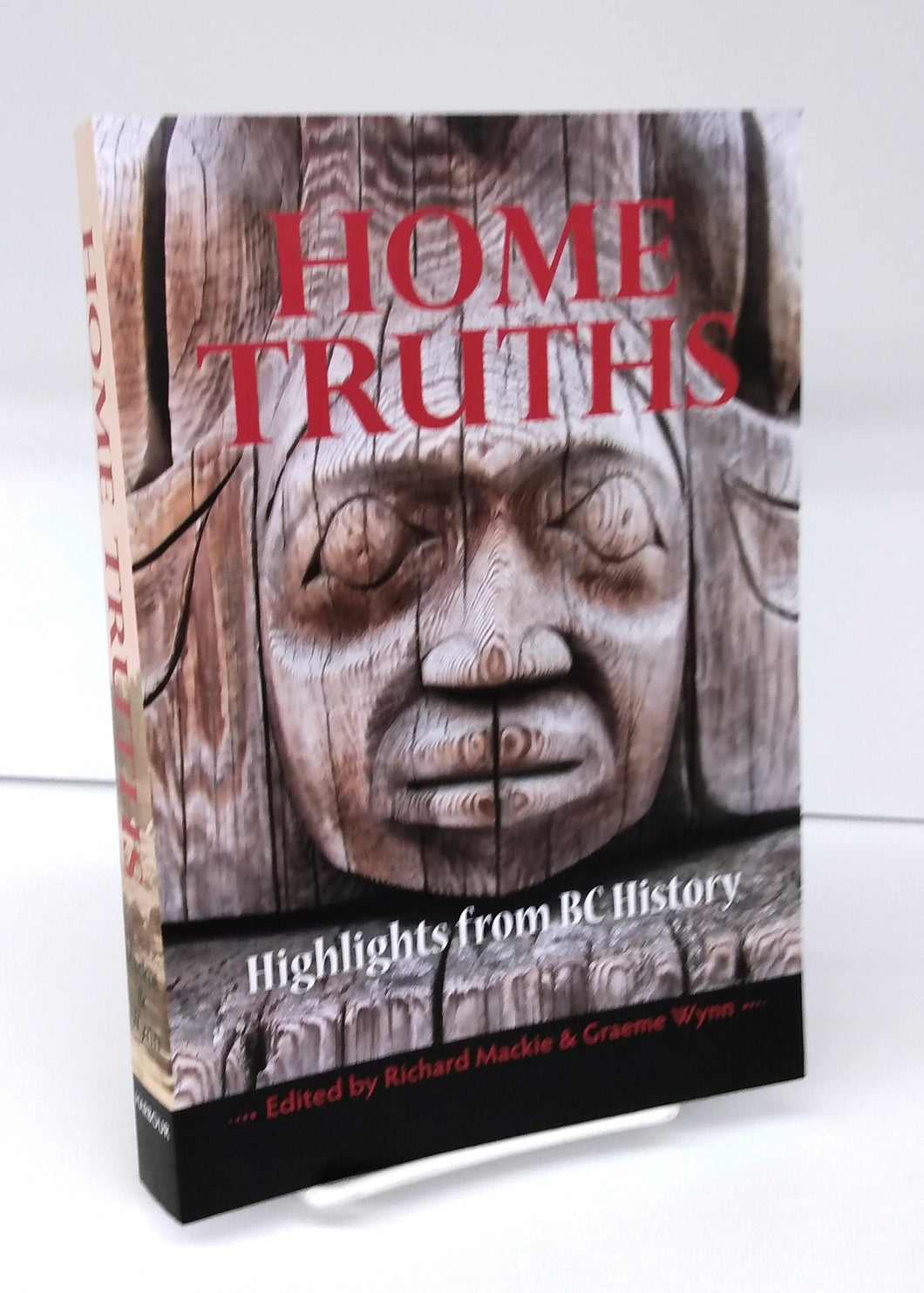 Home Truths: Highlights from BC History
