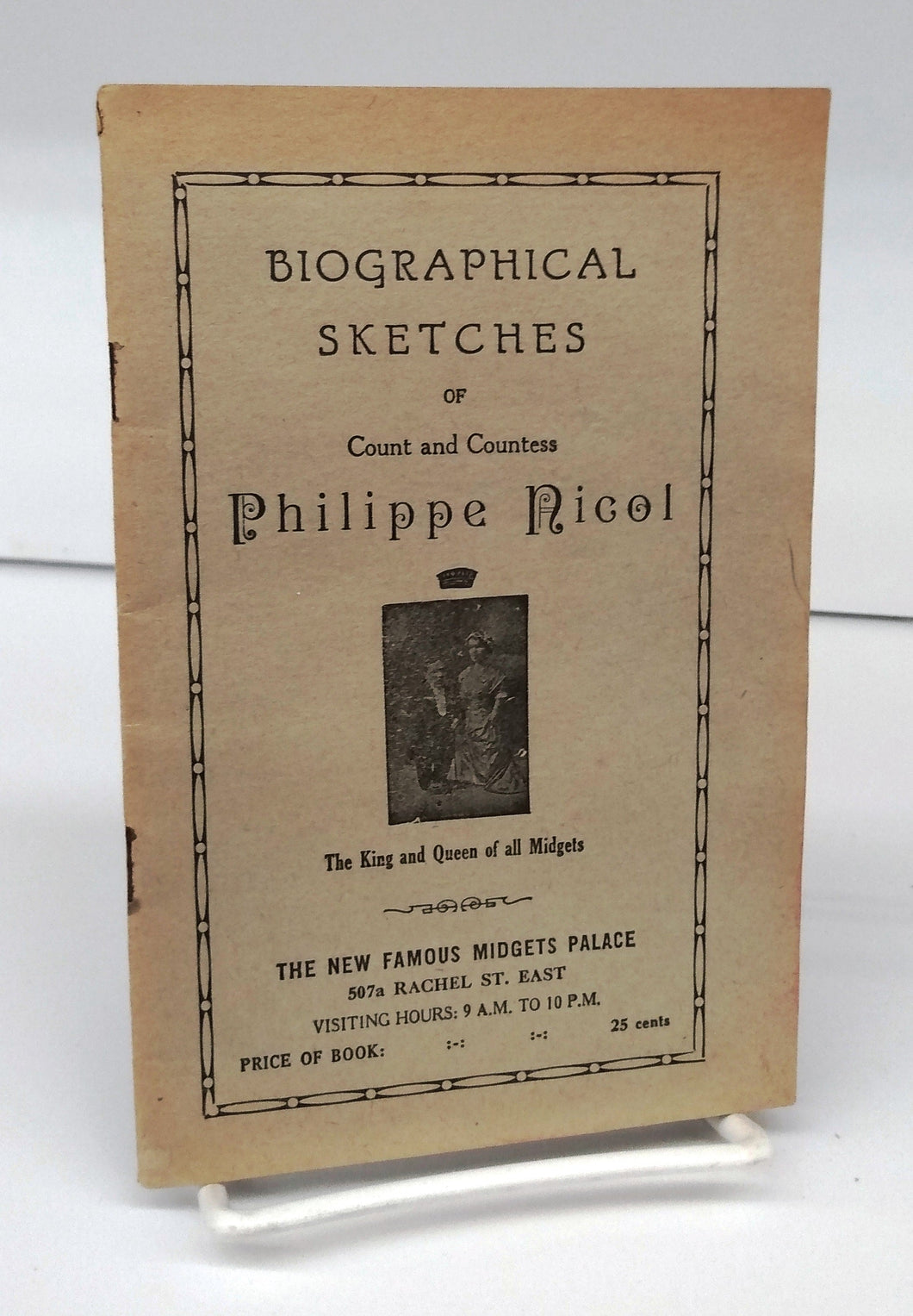 Biographical Sketches of Count and Countess Philippe Nicol, The King and Queen of all Midgets