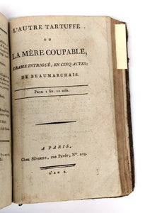 Le Barbier de Séville; A Folle Journée, ou Le Mariage de Figaro; L'Autre Tartuffe, ou La Mère Coupable; La Jeunesse du Duc de Richelieu, ou Le Lovelace Français