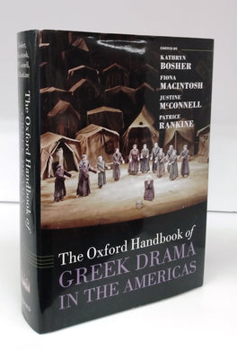 The Oxford Handbook of Greek Drama in the Americas