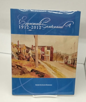Esquimalt Centennial 1912-2012