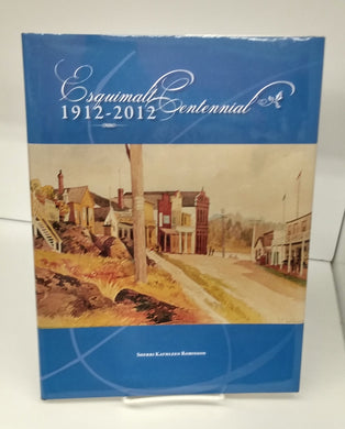 Esquimalt Centennial 1912-2012