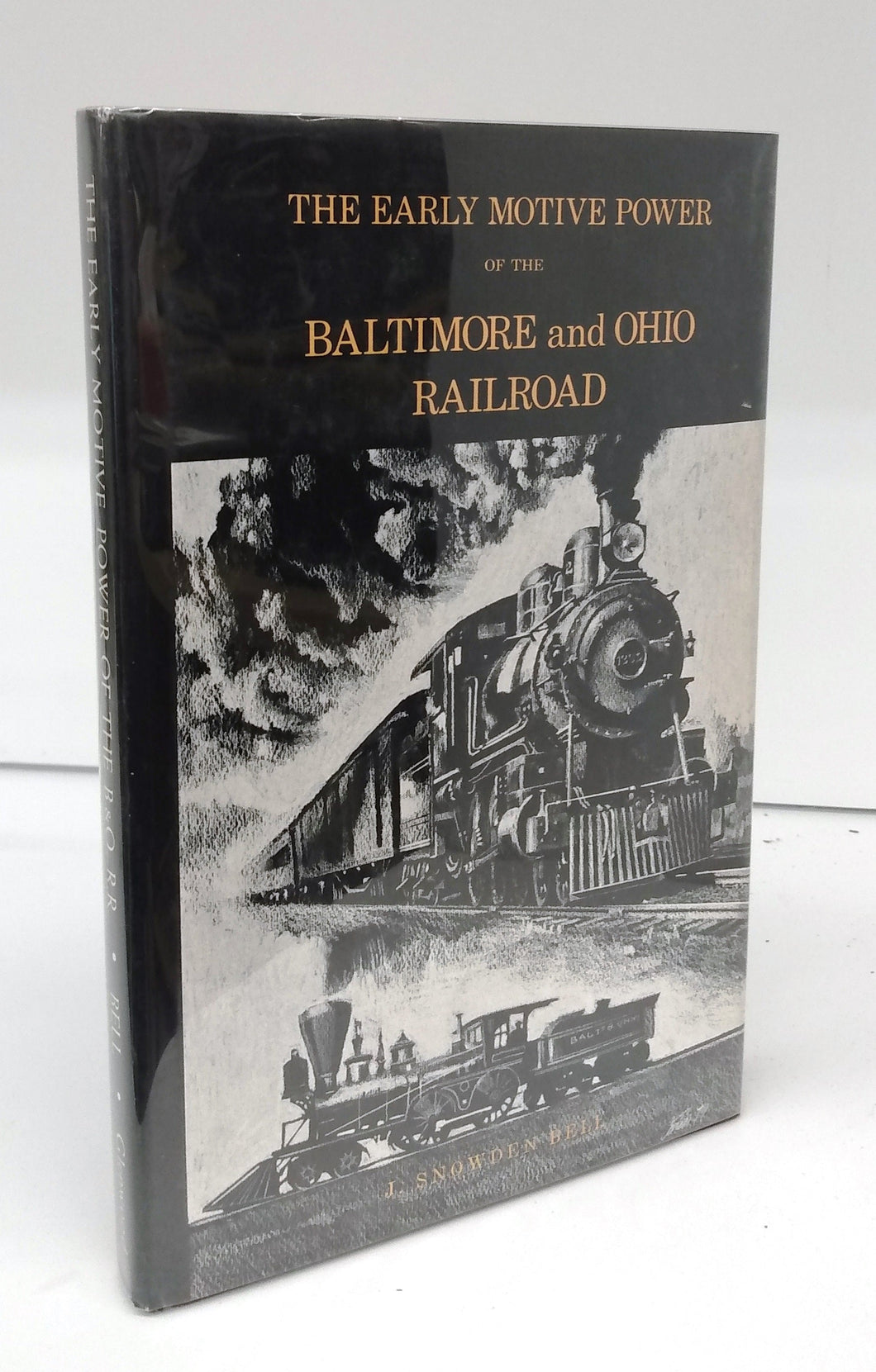 The Early Motive Power of the Baltimore and Ohio Railroad