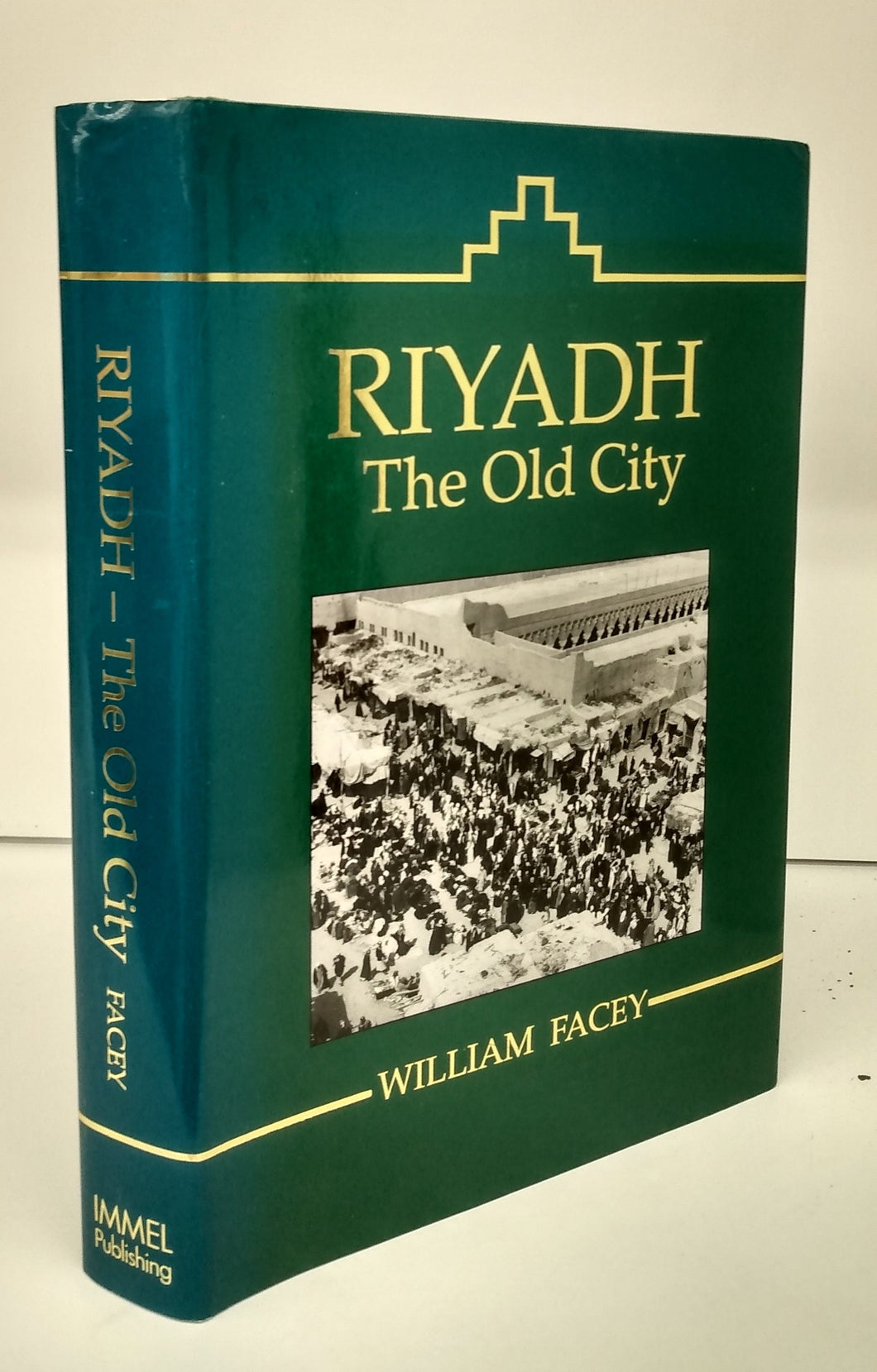 Riyadh: The Old City From its origins until the 1950s