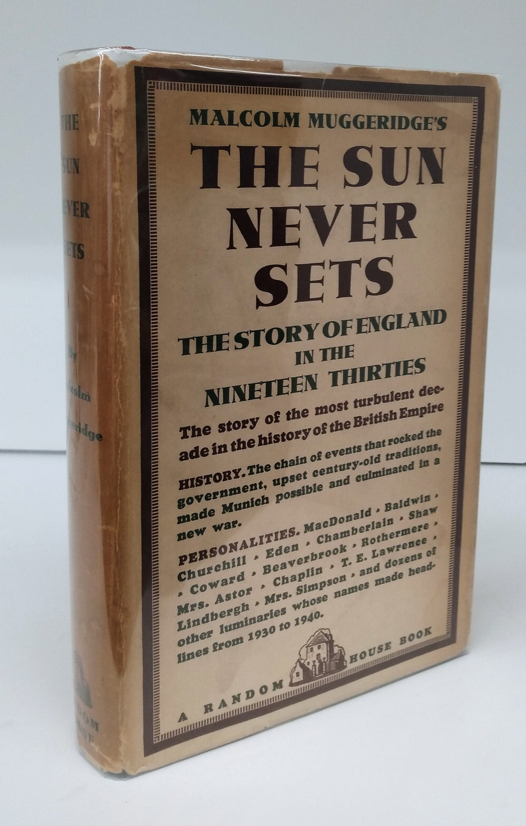 The Sun Never Sets: The Story of England in the Nineteen Thirties