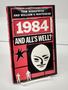 1984 And All's Well?