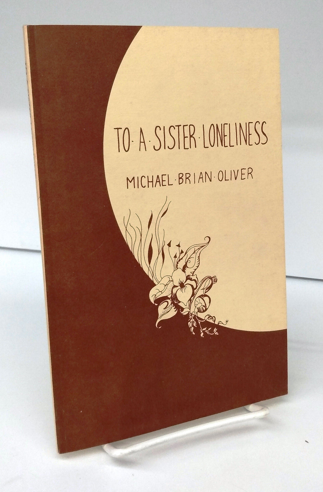 To A Sister Loneliness