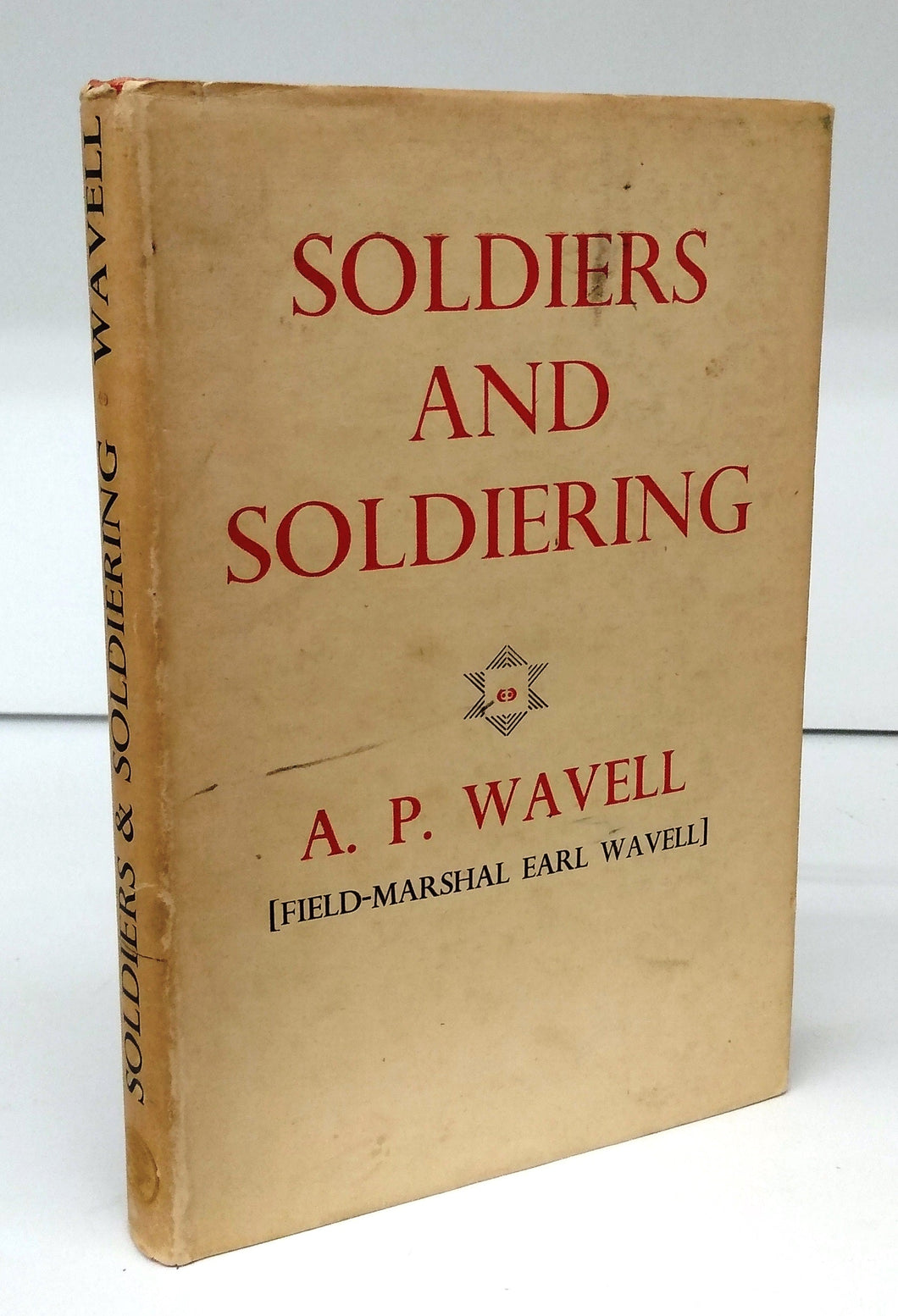 Soldiers and Soldiering or Epithets of War