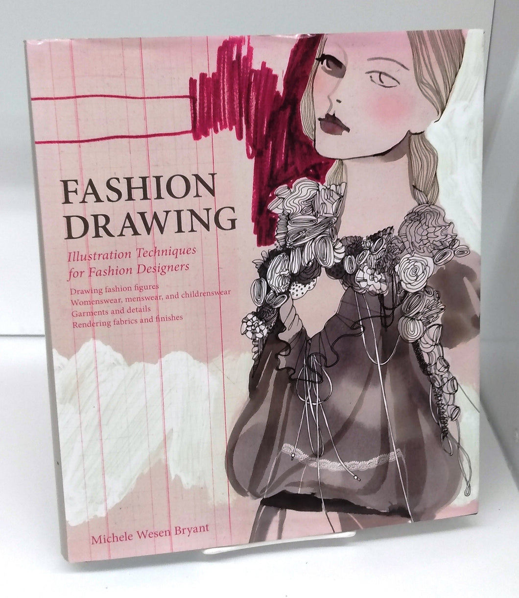 Fashion Drawing: Illustration Techniques for Fashion Designers