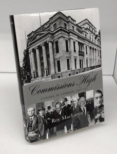 Commissions High: Canada in London, 1870-1971