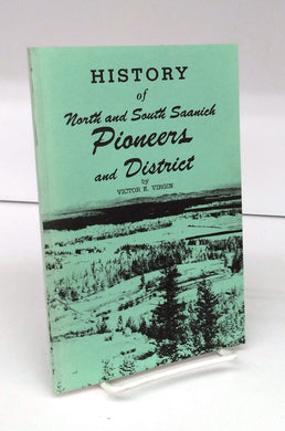 History of North And South Saanich Pioneers and District