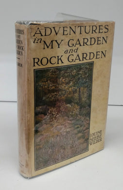 Adventures in My Garden and Rock Garden