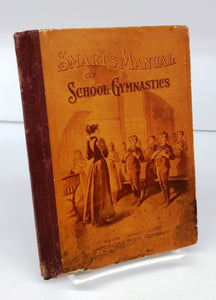 Smart's Manual of School Gymnastics