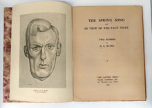 The Spring Song and In View of the Fact That. Two Stories