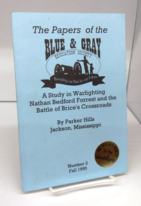 A Study in Warfighting: Nathan Bedford Forrest and the Battle of Brice's Crossroads