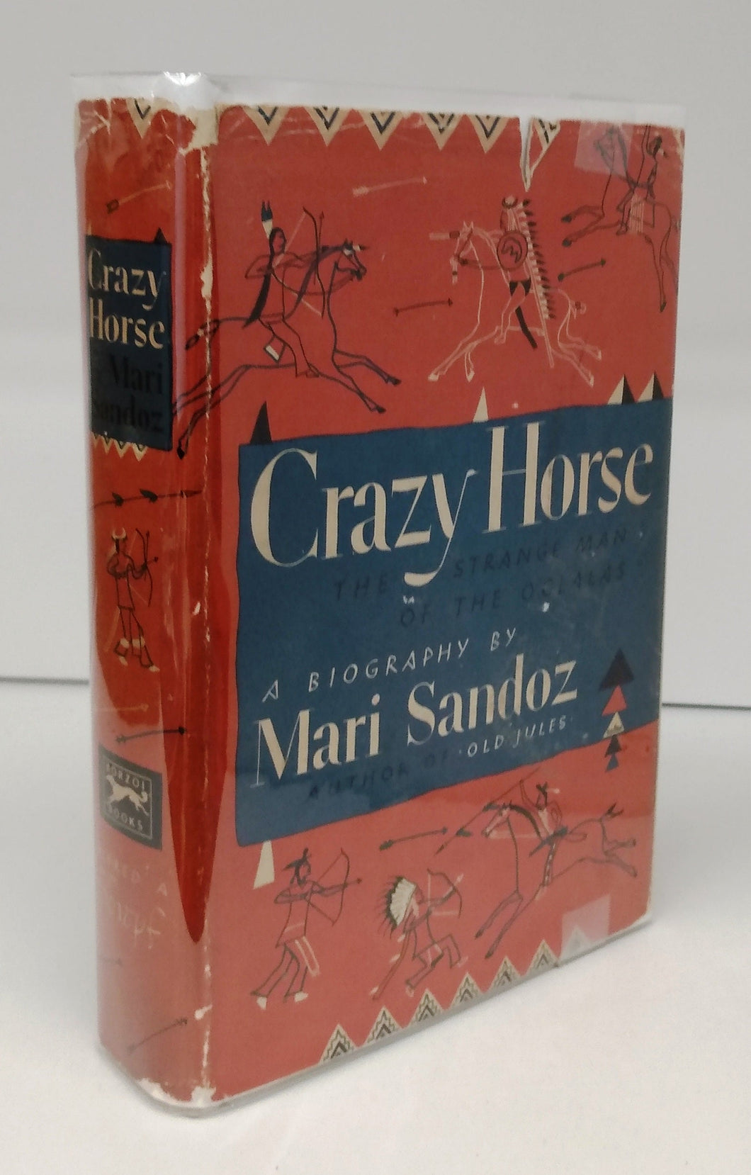 Crazy Horse: The Strange Man of the Oglalas: A Biography