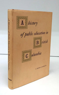 A history of public education in British Columbia