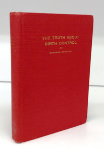 The Truth About Birth Control