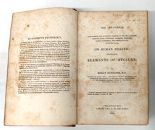 On The Influence of Atmosphere and Locality; Change of Air and Climate; Seasons; Food; Clothing; Bathing; Exercise; Sleep; Corporeal and Intellectual Pursuits, &c. &c. On Human Health; Constituting Elements of Hygiène