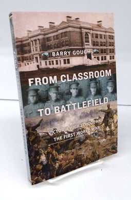 From Classroom to Battlefield: Victoria High School and the First World War