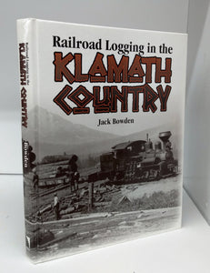 Railroad Logging in the Klamath Country