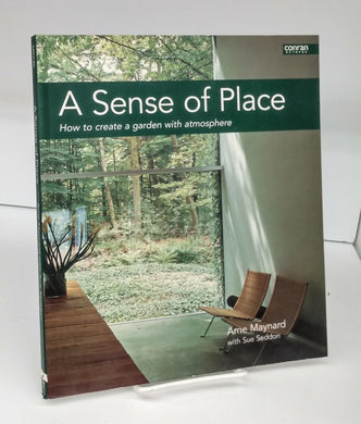 A Sense of Place: How to create a garden with atmosphere