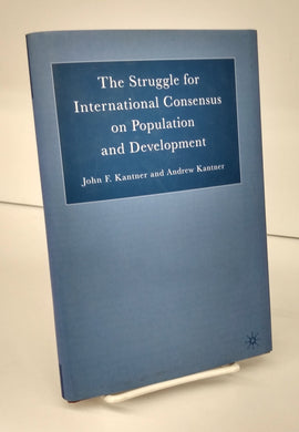 The Struggle for International Consensus on Population and Development