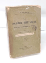 La Colombie Britannique: Étude sur la colonisation au Canada