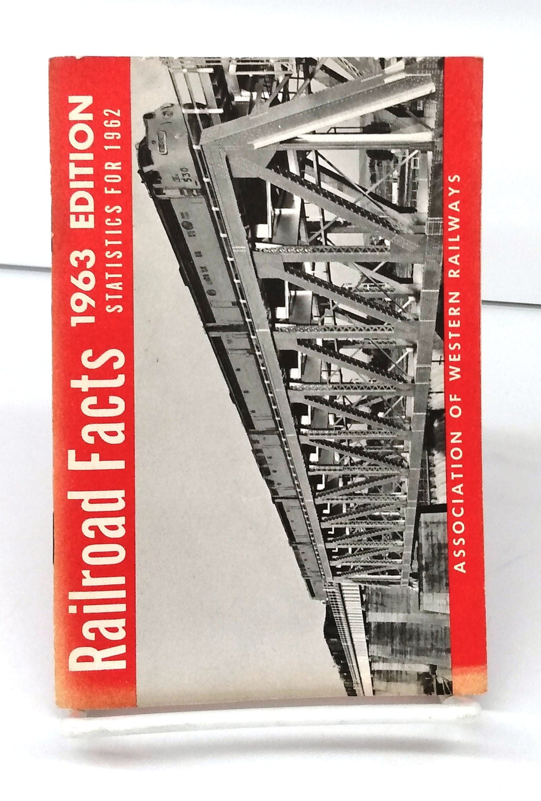Railroad Facts 1963 Edition