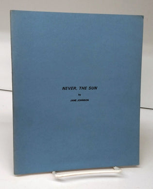 Never, The Sun