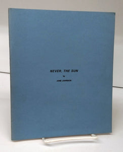 Never, The Sun