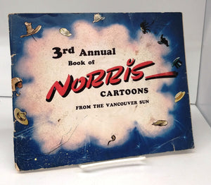3rd Annual Book of Norris Cartoons From the Vancouver Sun