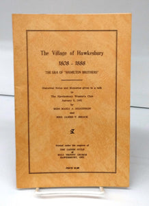 The Village of Hawkesbury 1808-1888: The Era of &#34;Hamilton Brothers&#34;