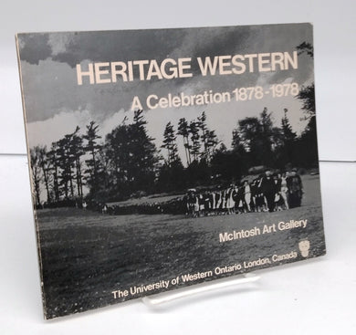 Heritage Western: A Celebration 1878-1978