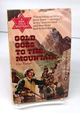 Gold Goes to the Mountain