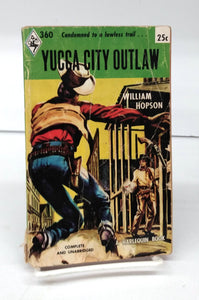 Yucca City Outlaw