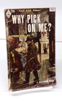 Why Pick On Me?