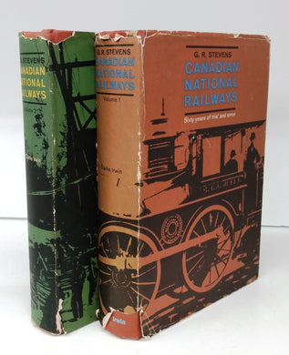 Canadian National Railways: Sixty years of trial and error (1836-1896); Towards the inevitable (1896-1922)