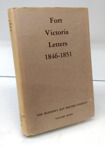 Fort Victoria Letters 1846-1851