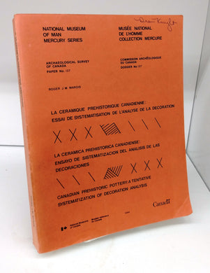 Canadian Prehistoric Pottery: A Tentative Systematization of Decoration Analysis