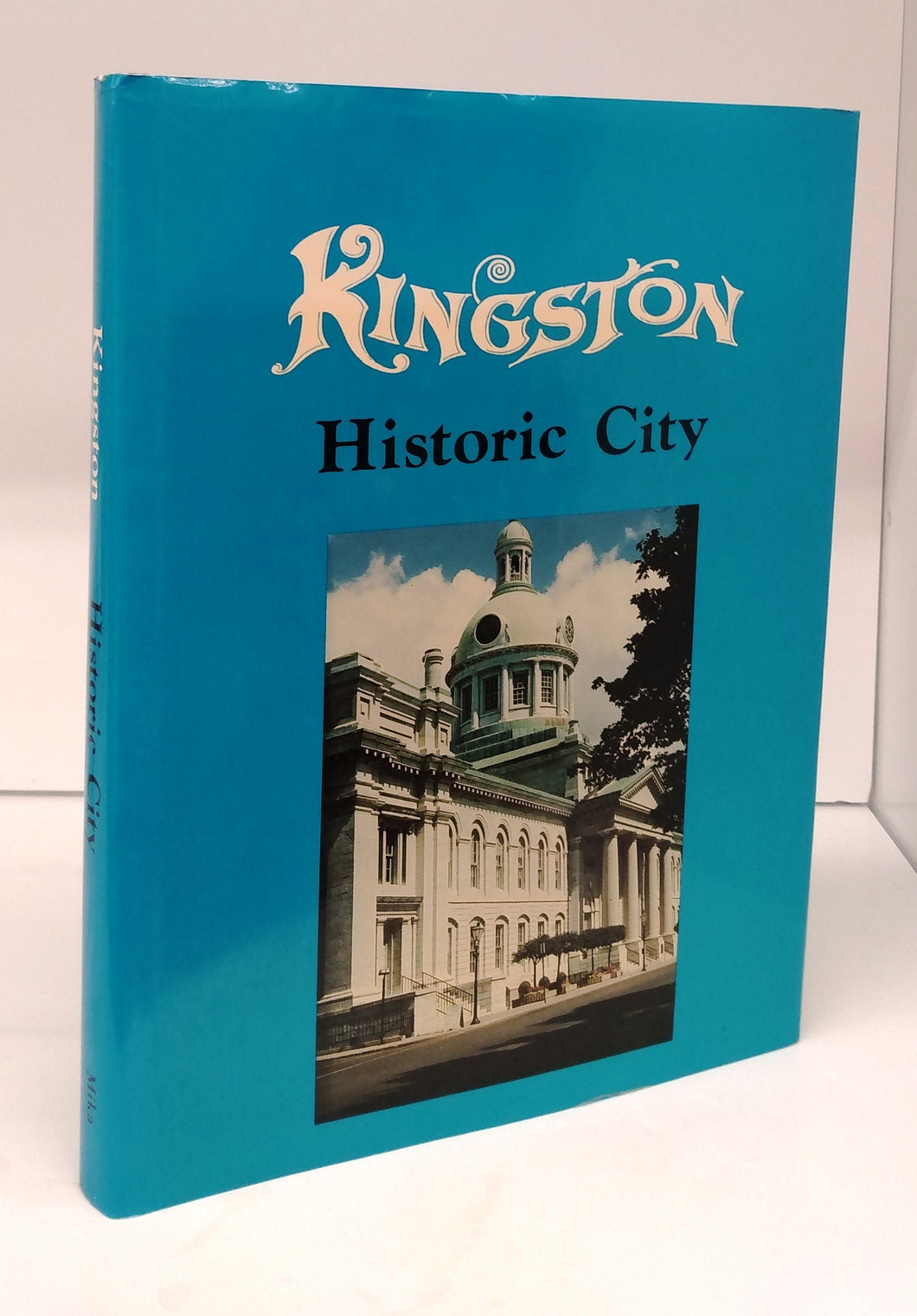 Kingston: Historic City