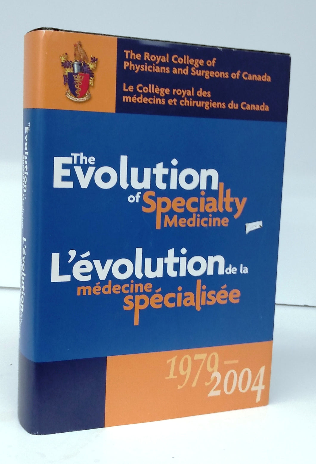 The Evolution of Specialty Medicine/L'évolution de la médecine spécialisée