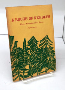 A Bough of Needles: Eleven Canadian Short Stories