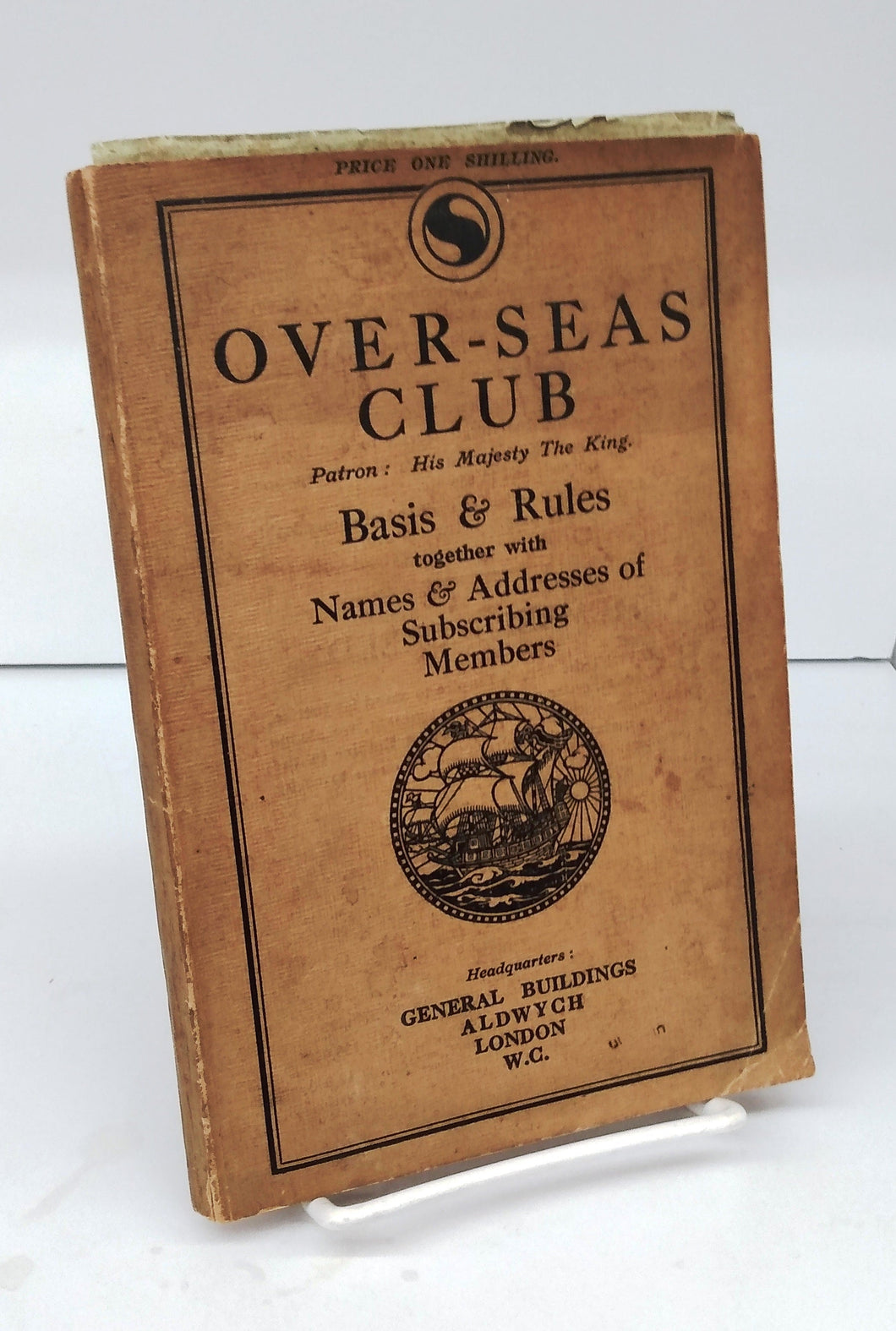 Over-Seas Club: Basis & Rules, together with Names & Addresses of Subscribing Members