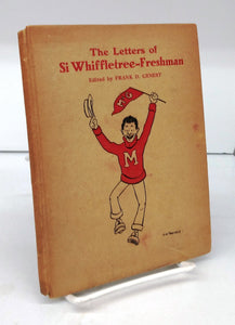 The Letters of Si Whiffletree-Freshman