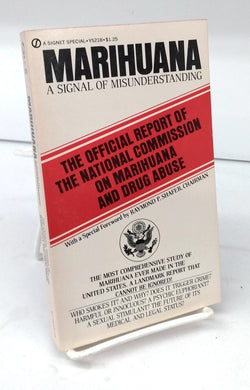 Marihuana: A Signal of Misunderstanding