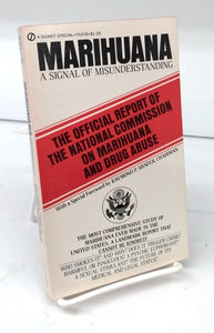 Marihuana: A Signal of Misunderstanding